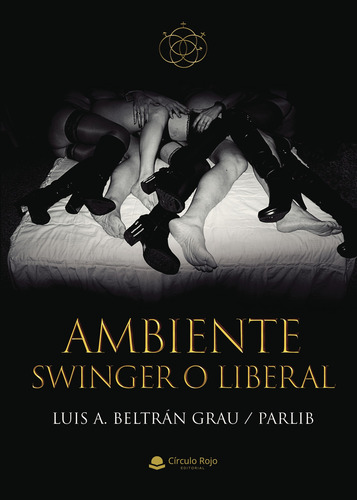 Ambiente Swinger O Liberal