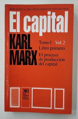 El Capital. Tomo 1, Vol. 2 - Karl Marx