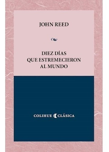 Libro Diez Dias Que Estremecieron Al Mundo - Reed John