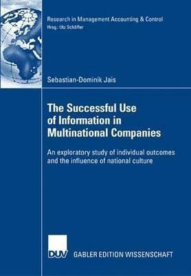 The Successful Use Of Information In Multinational Compan...