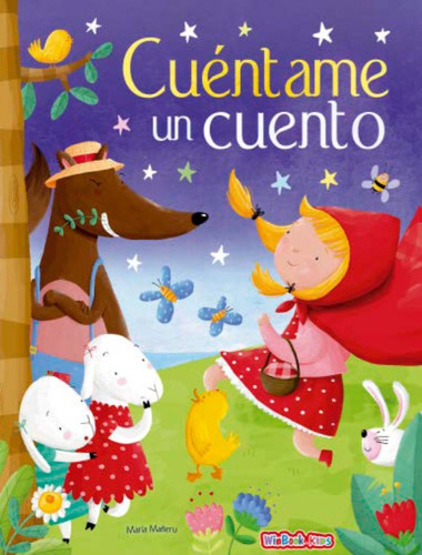 Cuéntame un cuento, de María Mareñu. Editora Winbook, capa dura em espanhol, 2019