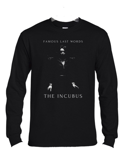 Polera Ml Famous Last Words The Incubus Rock Abominatron