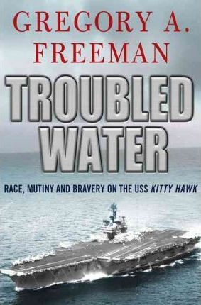Libro Troubled Water : Race, Mutiny, And Bravery On The  ...
