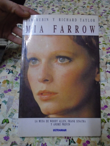 Mia Farrow - Sam Rubin Richard Taylor Ed. Ultramar Biografía