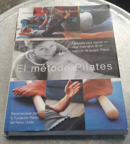 El Método Pilates Trevor Blount Y Eleanor Mckenzie Sirio (Usado)