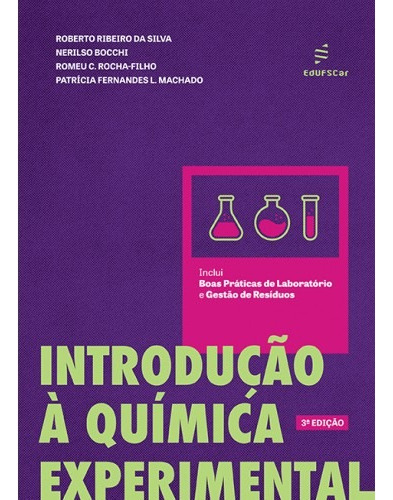 Introdução a química experimental, de Silva, Roberto. Editora Fundação de Apoio Inst. Ao Desenv. Cient. E Tecnologico, capa mole em português, 2019