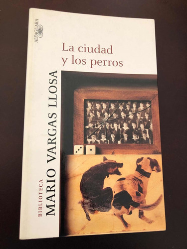Libro La Ciudad Y Los Perros - Vargas Llosa Excelente Estado