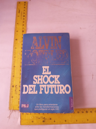 El Shock Del Futuro Alvin Toffler (Usado)