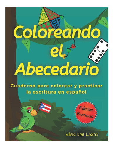 Libro: Coloreando El Abecedario: Cuaderno Para Colorear Y La