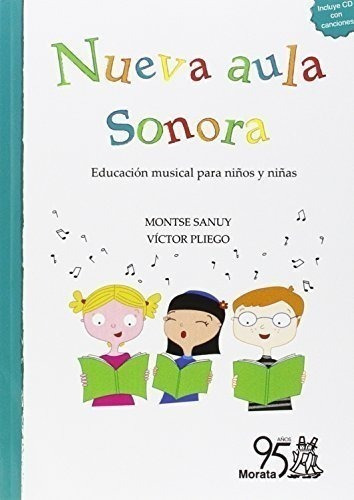 Nueva Aula Sonora, De Sanuy, Montse. Editorial Educación, Tapa Blanda En Español