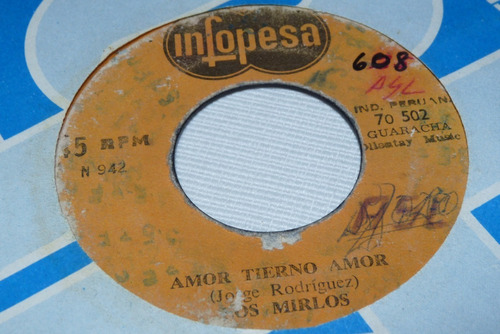 Jch- Los Mirlos El Sonido De Los Mirlos / Amor Eterno 45 Rpm