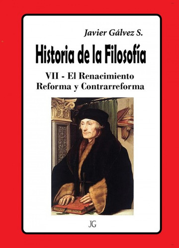 Historia De La Filosofia-7 Reforma Y Contrarreforma - Aa.v