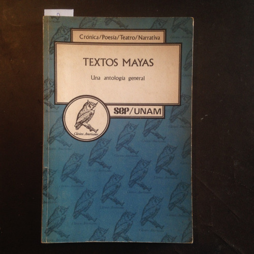 Textos Mayas - Unam  Antologia 