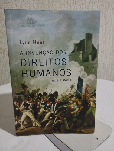 A Invenção Dos Direitos Humanos Uma História 