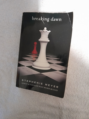 Breaking Dawn, Stephenie Meyer, Little Brown, New York,2008