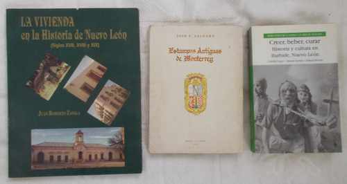 3 Libros, Iturbide Nuevo Leon, Estampa Antiguas De Monterrey