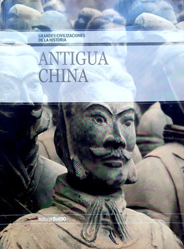 Antigua China Grandes Civilizaciones De La Historia # 