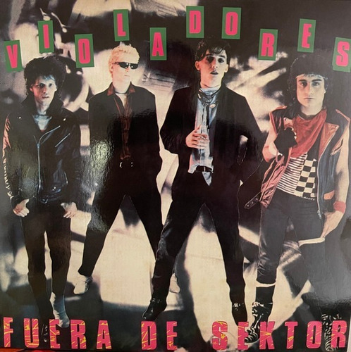 Vinilo Los Violadores Fuera De Sektor Nuevo Y Sellado