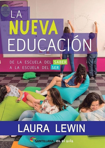 La Nueva Edicacion - Laura Lewin - Santillana