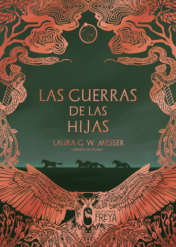 Las Guerras De Las Hijas, De G. W. Messer, Laura. Editorial Ediciones Freya, Tapa Blanda En Español
