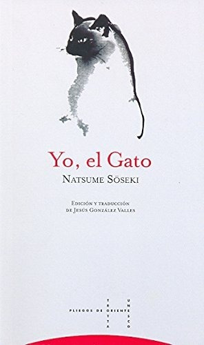 Natsume Soseki Yo El Gato Edición González Valles Ed Trotta