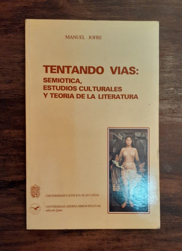 Tentando Vías: Semiótica, Estudios Culturales...   M. Jofré.