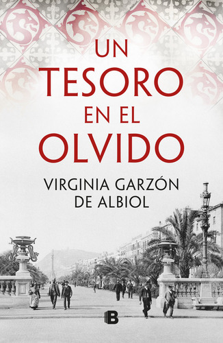 Un Tesoro En El Olvido, De Virginia Garzon De Albiol. Editorial B, Editorial, Tapa Blanda En Español