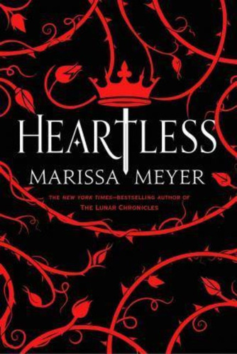 Heartless, De Marissa Meyer. Editorial Feiwel & Friends, Tapa Dura En Inglés