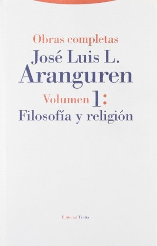 Filosofia Y Religion, De J.l. Aranguren. Editorial Trotta, Edición 1 En Español