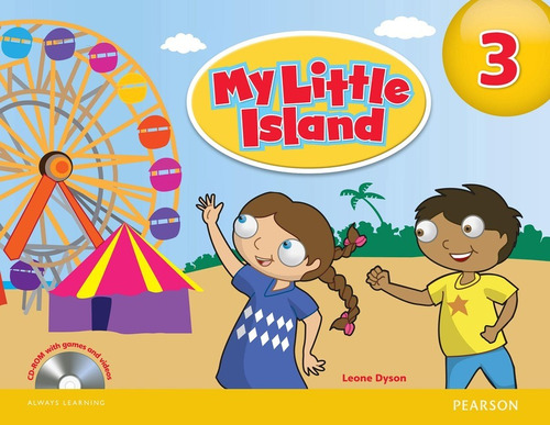 My Little Island 3 Student's Book W CD-Rom, de Dyson, Leone. Série My Little Island Editora Pearson Education do Brasil S.A., capa mole em inglês, 2012