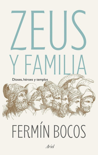 Libro: Zeus Y Familia. Bocos, Fermin. Ariel