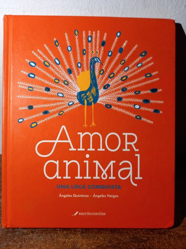 Libro Ilustrado Sobre La Etología Que Cuenta El Amor Animal 