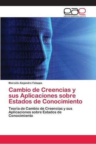 Libro: Cambio De Creencias Y Sus Aplicaciones Sobre Estados 