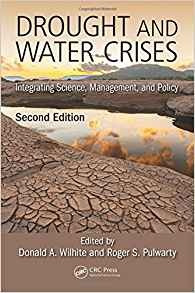 Drought And Water Crises Integrating Science, Management, An
