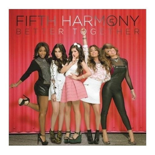 Fifth Harmony Better Together Importado Cd Nuevo
