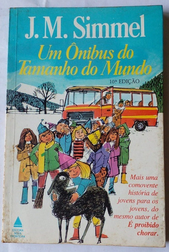 Um Ônibus Do Tamanho Do Mundo - J. M. Simmel