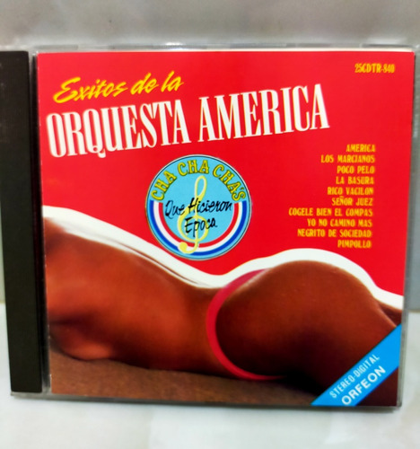 Orquesta América.        Cha Cha Cha's Que Hicieron Época.