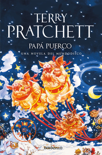 Papá Puerco (mundodisco 20) - Pratchett, Terry  - *