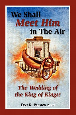 Libro We Shall Meet Him In The Air, The Wedding Of The Ki...