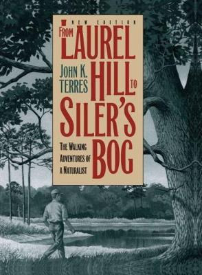 Libro From Laurel Hill To Siler's Bog : The Walking Adven...