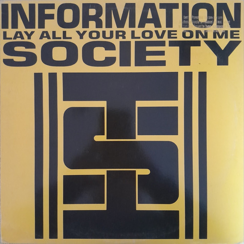 Information Society - Lay All Your Love On Me (12 , Promo)
