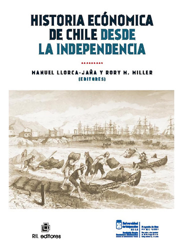 Libro: Historia Económica De Chile Desde La Independencia. M