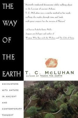 Libro The Way Of The Earth - T. C. Mcluhan