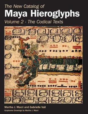 Libro The New Catalog Of Maya Hieroglyphs, Volume Two - P...