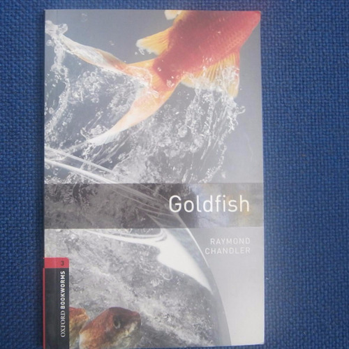 Libro En Ingles , The Goldfish, Raymond Chandler,  Ed. Oxfor