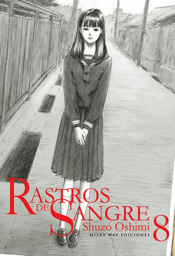 Rastros De Sangre 8, De Oshimi, Shuzo. Editorial Milky Way ,ediciones En Español