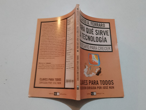 Para Que Sirve La Tecnología - Ricardo Ferraro (Usado)