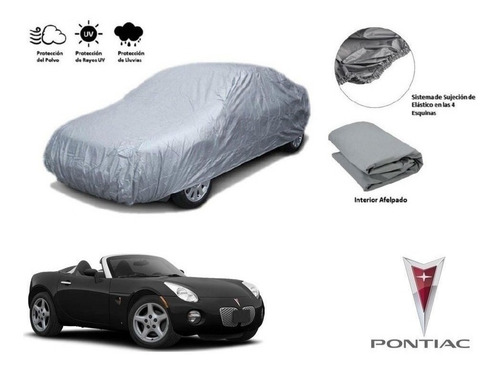 Cubierta Funda Cubre Auto Afelpada Pontiac Solstice 2007