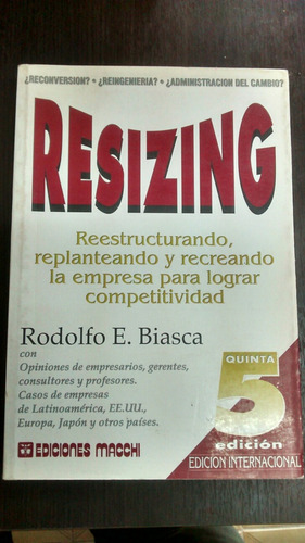 Resizing. R. Biasca
