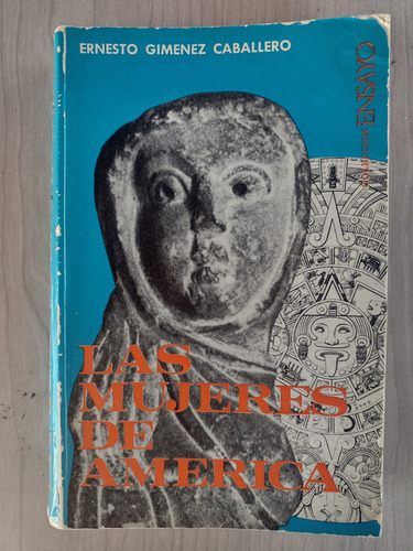 Las Mujeres De América - Ernesto Gimenez Caballero- Nacional (Usado)